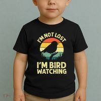 IM Not Lost IM Bird Wat Ching Bird Watcher Birder Toddler T-Shirt thumb 2