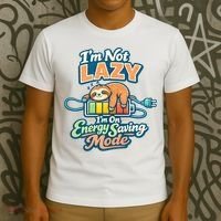 I'm Not Lazy I'm On Energy Saving Mode Funny Sloth T-Shirt thumb 3