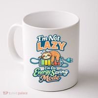 I'm Not Lazy I'm On Energy Saving Mode Funny Sloth Coffee Mug thumb 0