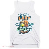I'm Not Lazy I'm On Energy Saving Mode Funny Sloth Tank Top thumb 0