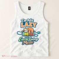 I'm Not Lazy I'm On Energy Saving Mode Funny Sloth Tank Top thumb 2
