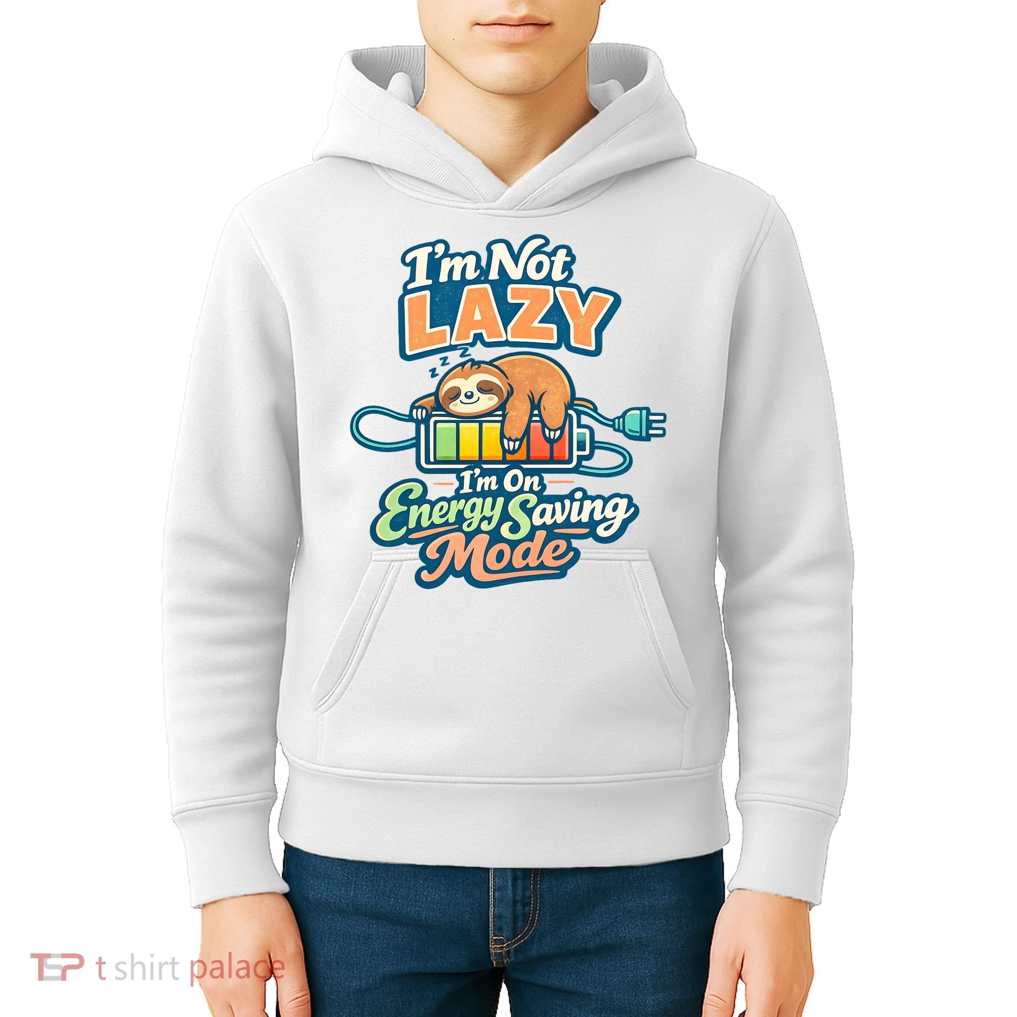 I'm Not Lazy I'm On Energy Saving Mode Funny Sloth Kids Hoodie