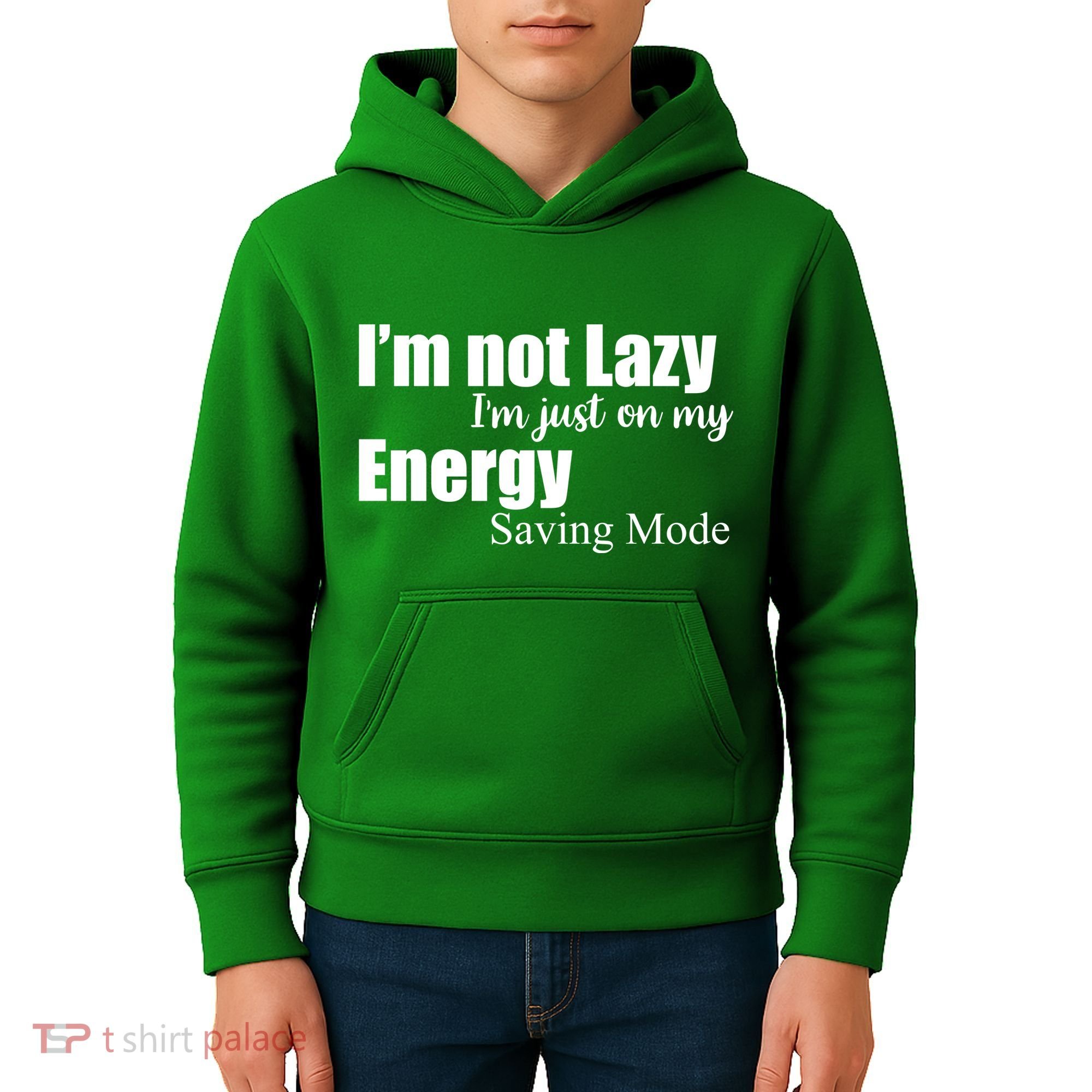 I'm Not Lazy I'm Just On My Energy Saving Mode Kids Hoodie