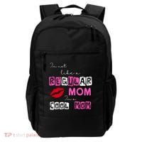 IM Not Like A Regular Mom IM A Coolmom Backpack thumb 0