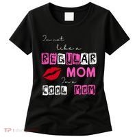 IM Not Like A Regular Mom IM A Coolmom Women's T-Shirt thumb 0