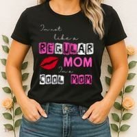 IM Not Like A Regular Mom IM A Coolmom Women's T-Shirt thumb 2