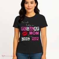 IM Not Like A Regular Mom IM A Coolmom Women's T-Shirt thumb 4