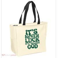 ItS Never Luck ItS Always God Tote Bag thumb 2