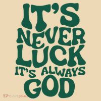 ItS Never Luck ItS Always God Tote Bag thumb 4