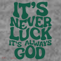 ItS Never Luck ItS Always God Toddler Hoodie thumb 2