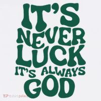 ItS Never Luck ItS Always God Mousepad thumb 1