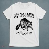 Im Not Like Other Girls Im Much Worse Possum T-Shirt thumb 5