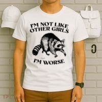 Im Not Like Other Girls Im Much Worse Possum T-Shirt thumb 6