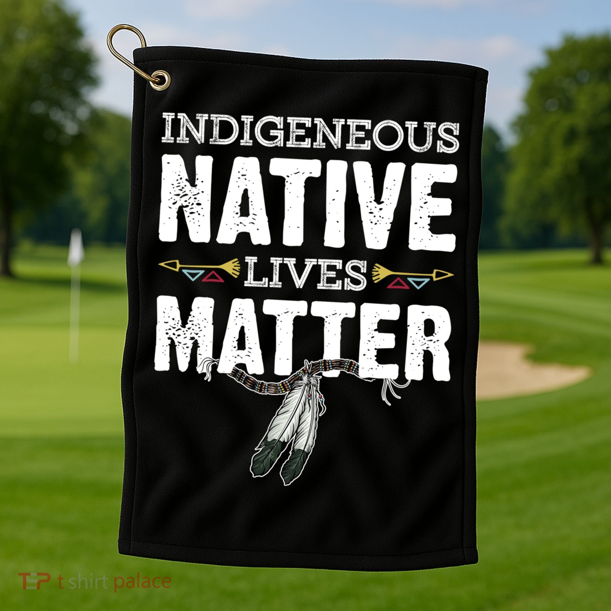 Indigenous Native Lives Matter Native American Day Indian Great Gift Golf Towel