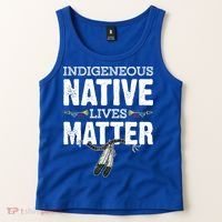 Indigenous Native Lives Matter Native American Day Indian Great Gift Tank Top thumb 2