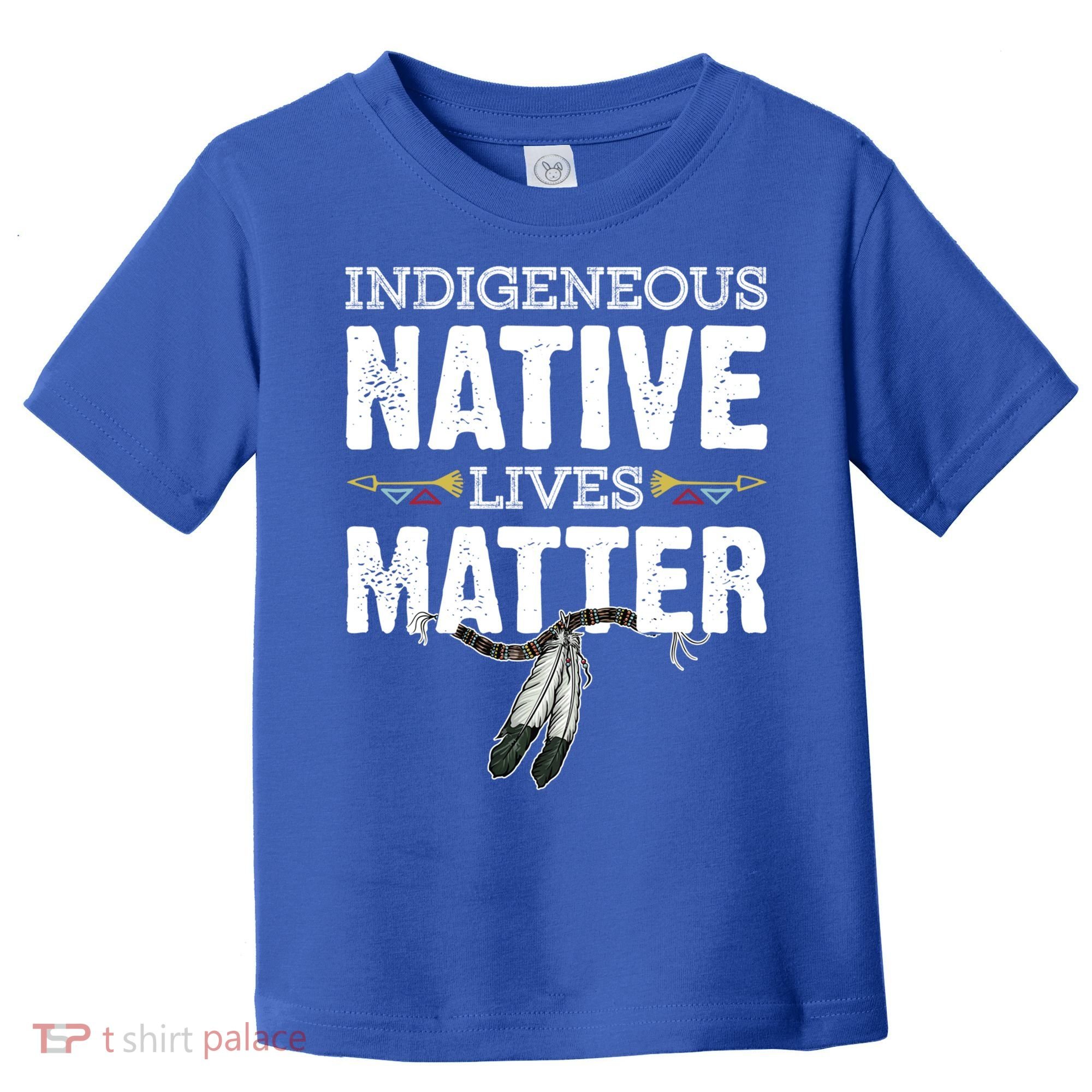 Indigenous Native Lives Matter Native American Day Indian Great Gift Toddler T-Shirt