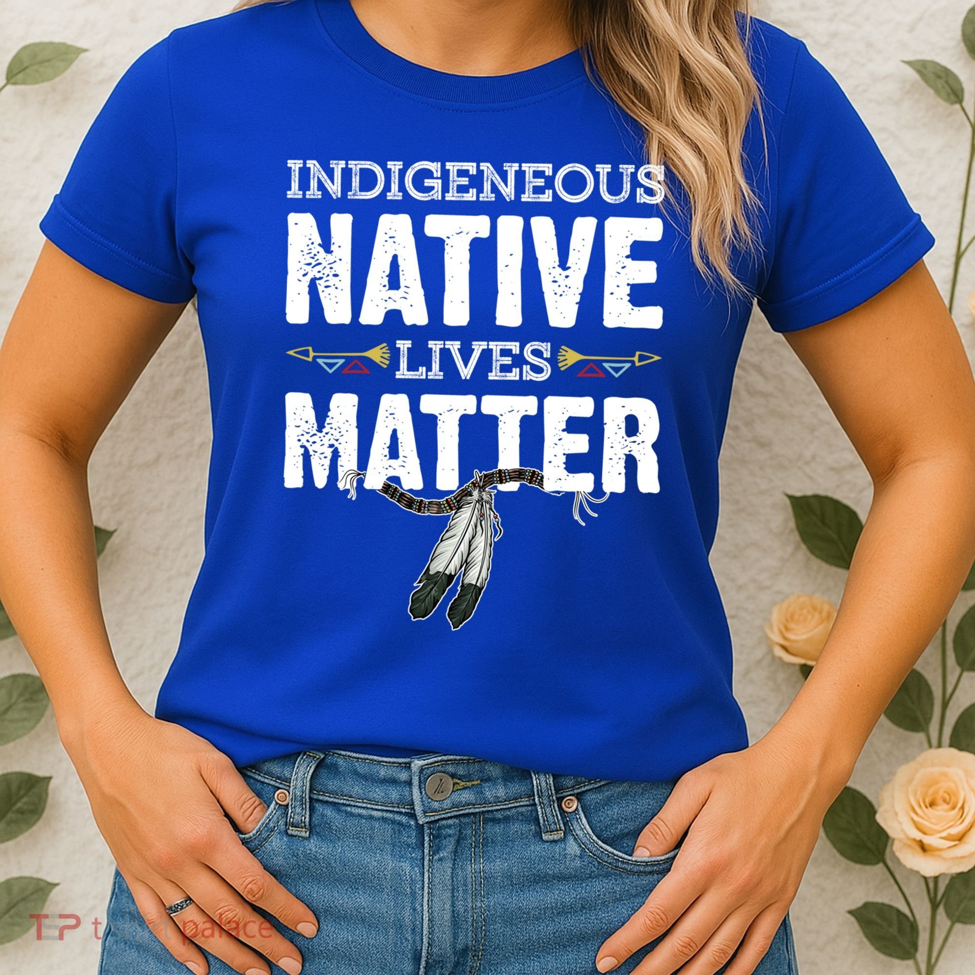 Indigenous Native Lives Matter Native American Day Indian Great Gift Women's T-Shirt