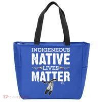 Indigenous Native Lives Matter Native American Day Indian Great Gift Tote Bag thumb 0