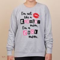 I'm Not Like A Regular Mom I'm A Cool Mom Women's Sweatshirt thumb 0