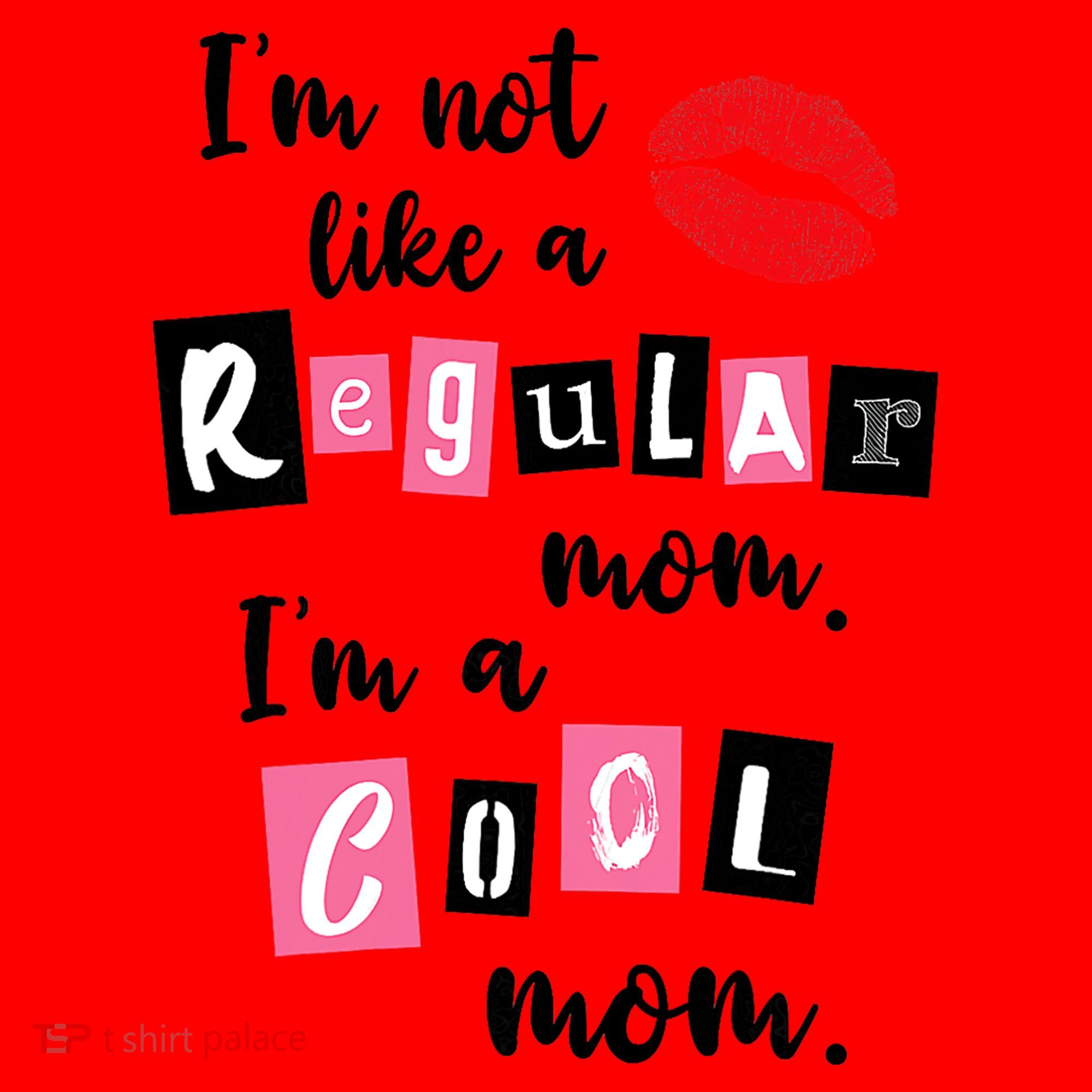 I'm Not Like A Regular Mom I'm A Cool Mom Santa Hat