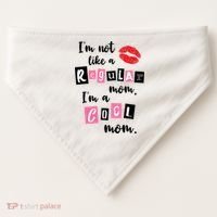 I'm Not Like A Regular Mom I'm A Cool Mom USA-Made Doggie Bandana thumb 0