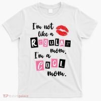 I'm Not Like A Regular Mom I'm A Cool Mom T-Shirt thumb 0