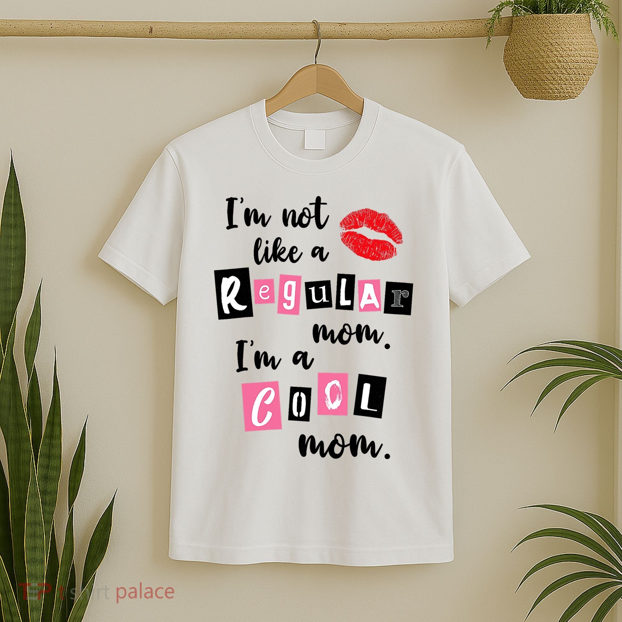 I'm Not Like A Regular Mom I'm A Cool Mom T-Shirt