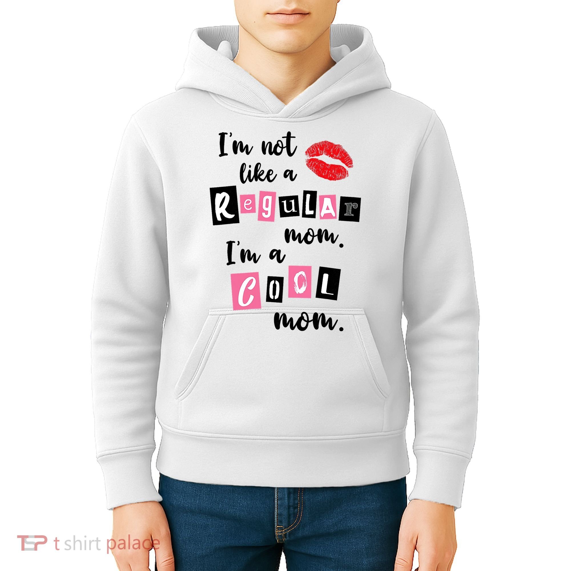 I'm Not Like A Regular Mom I'm A Cool Mom Kids Hoodie