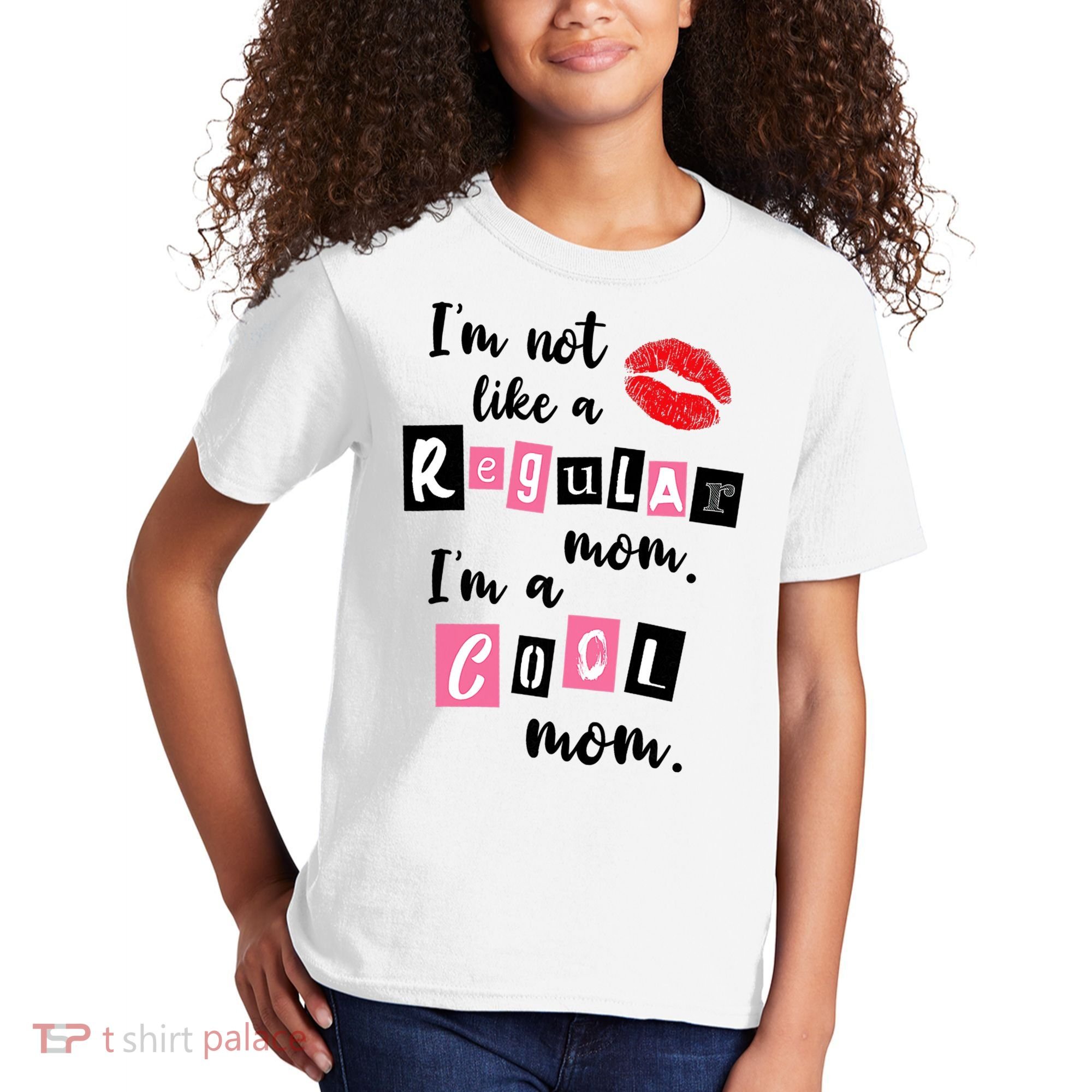 I'm Not Like A Regular Mom I'm A Cool Mom Kids T-Shirt