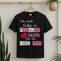IM Not Like A Regular Mom IM A Coolmom Funny Mothers Day T-Shirt thumb 2