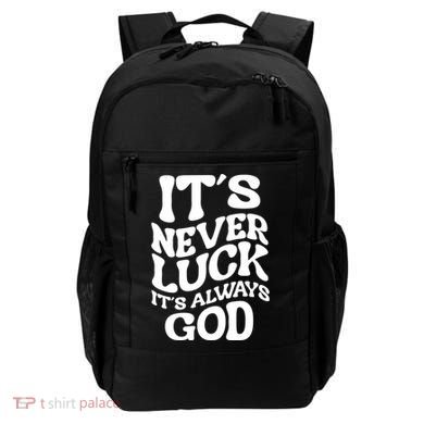 Its Never Luck Its Always God Retro Groovy Backpack