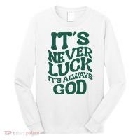 Its Never Luck Its Always God Retro Groovy Long Sleeve Shirt thumb 0