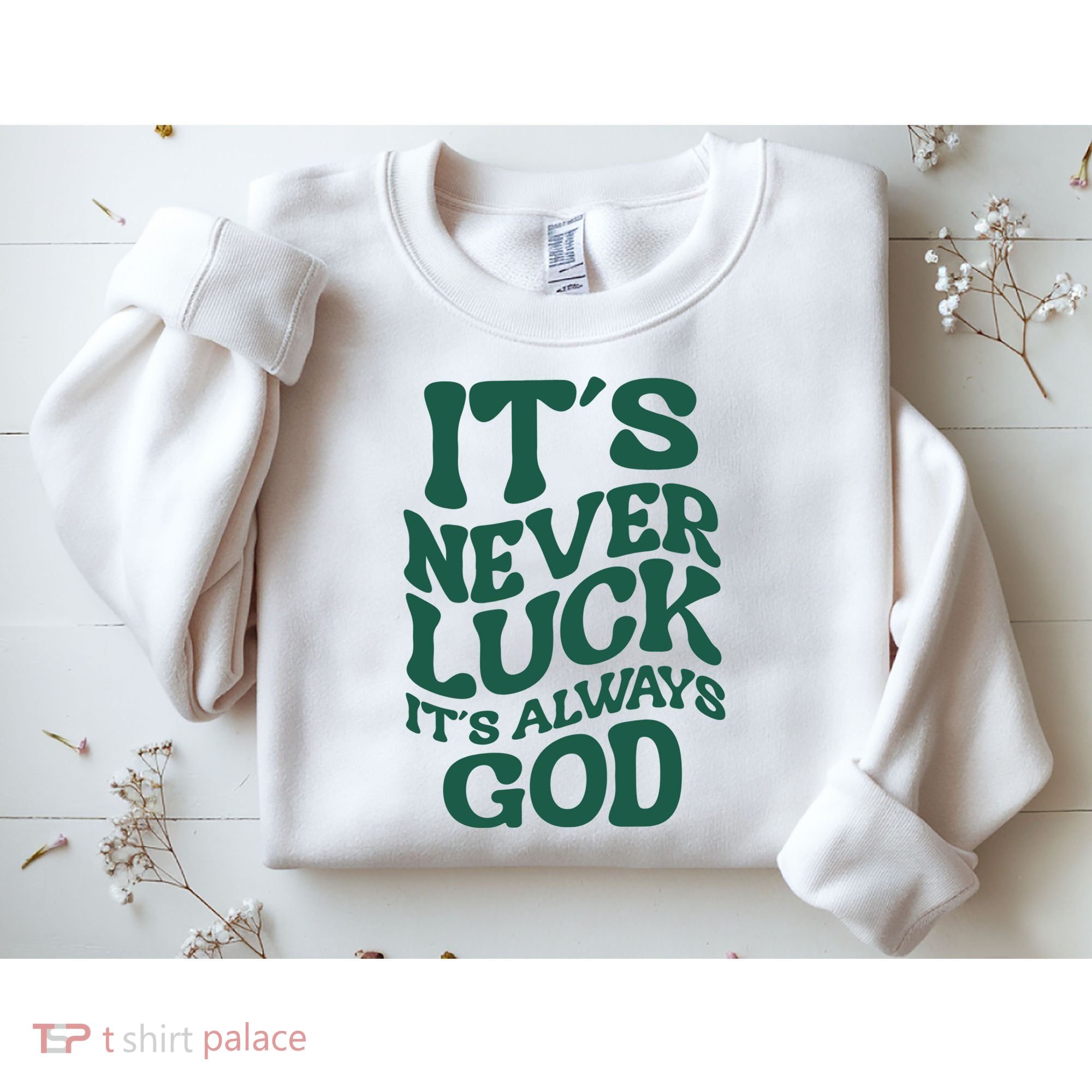 Its Never Luck Its Always God Retro Groovy Sweatshirt