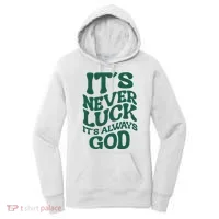 Its Never Luck Its Always God Retro Groovy Women's Hoodie thumb 0