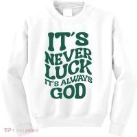 Its Never Luck Its Always God Retro Groovy Kids Sweatshirt thumb 0