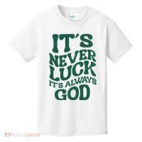 Its Never Luck Its Always God Retro Groovy Kids T-Shirt thumb 0
