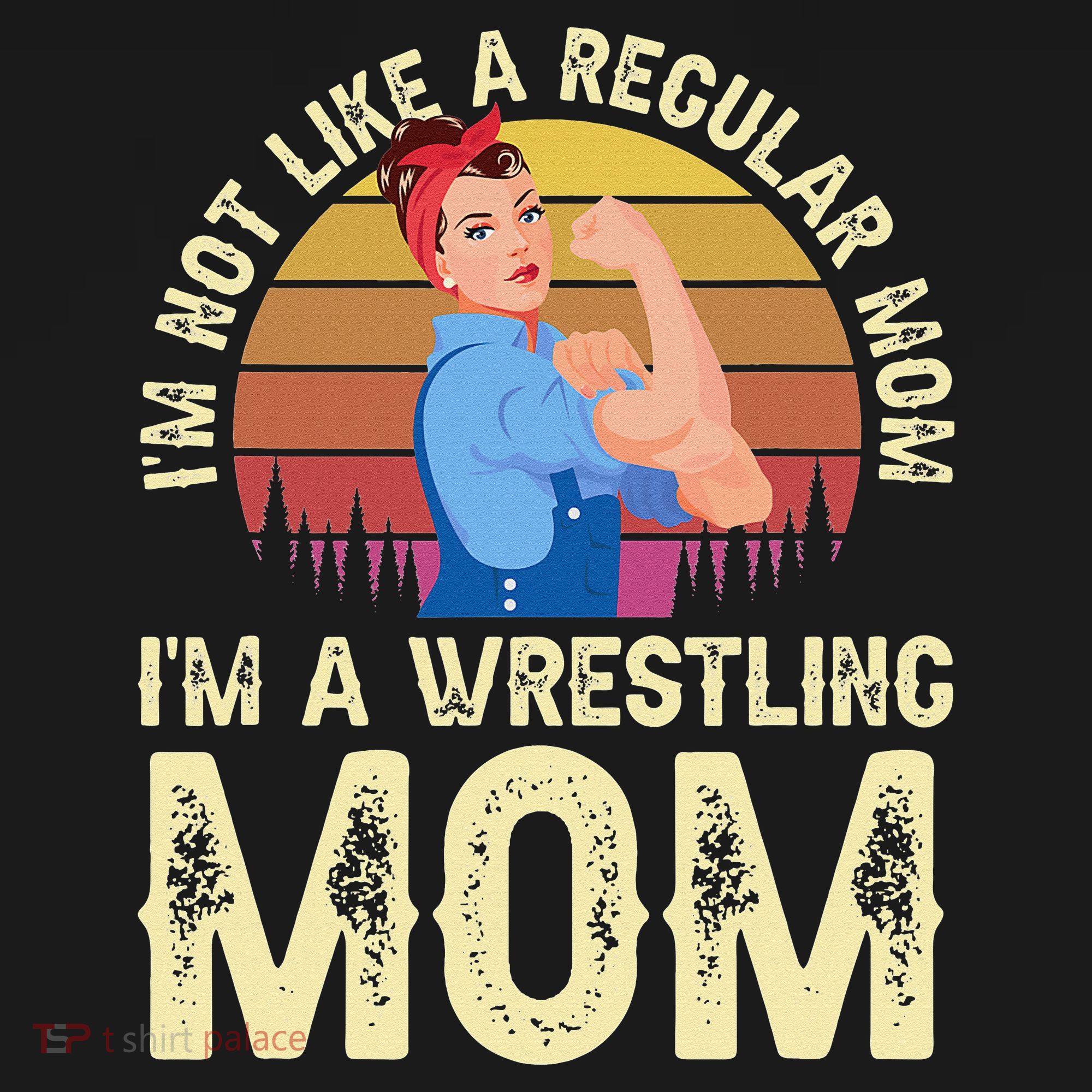 I'm Not Like A Regular Mom I'm A Wrestling Mom Wrestling  Long Sleeve Shirt