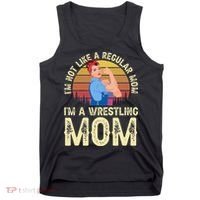 I'm Not Like A Regular Mom I'm A Wrestling Mom Wrestling  Tank Top thumb 0
