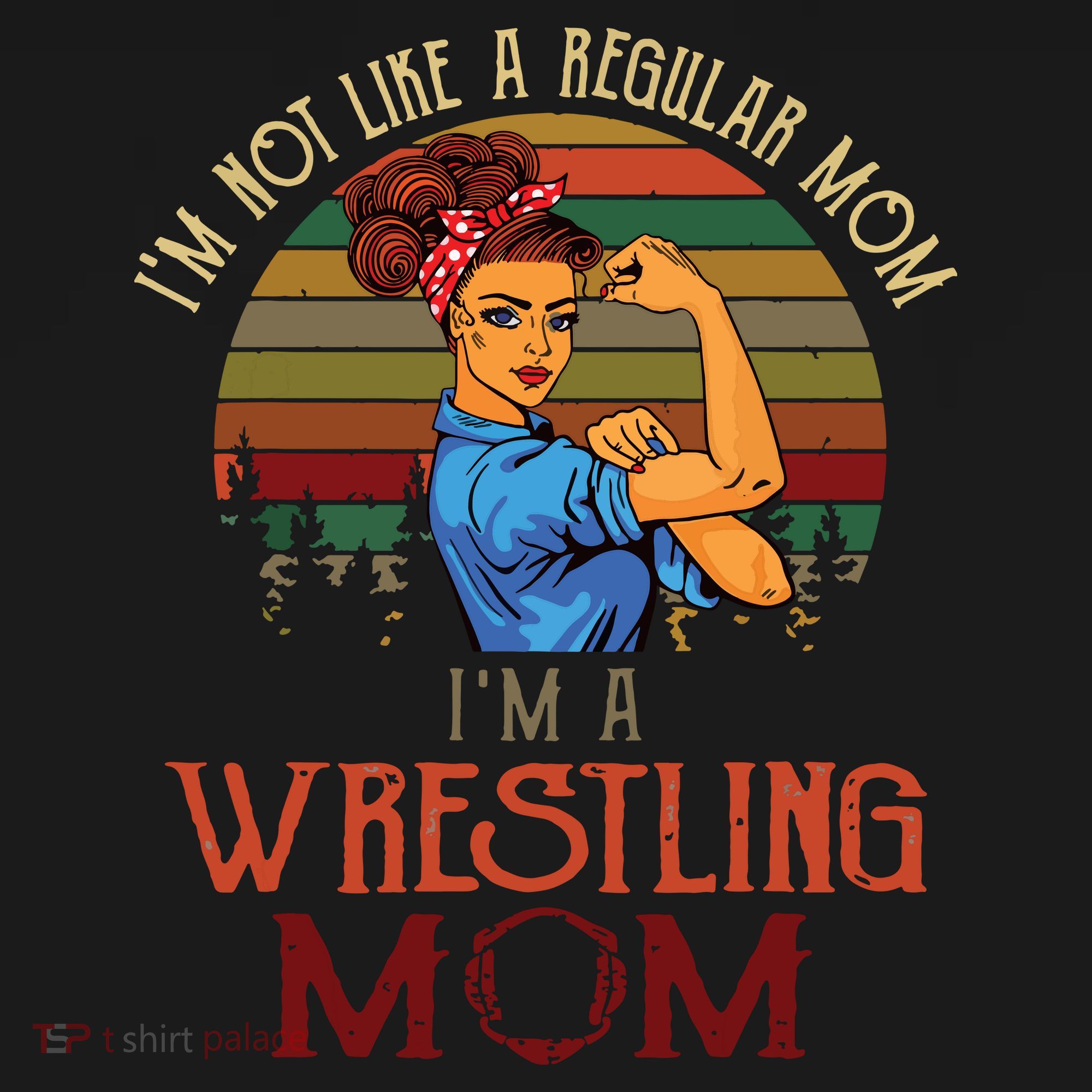 Im Not Like A Regular Mom Im A Wrestling Mom Baby Bodysuit