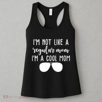 Im Not Like A Regular Mom Im A Cool Mom Women's Tank Top thumb 3