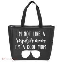 Im Not Like A Regular Mom Im A Cool Mom Tote Bag thumb 0
