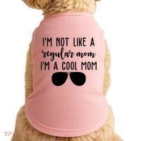 Im Not Like A Regular Mom Im A Cool Mom Doggie Tank thumb 0