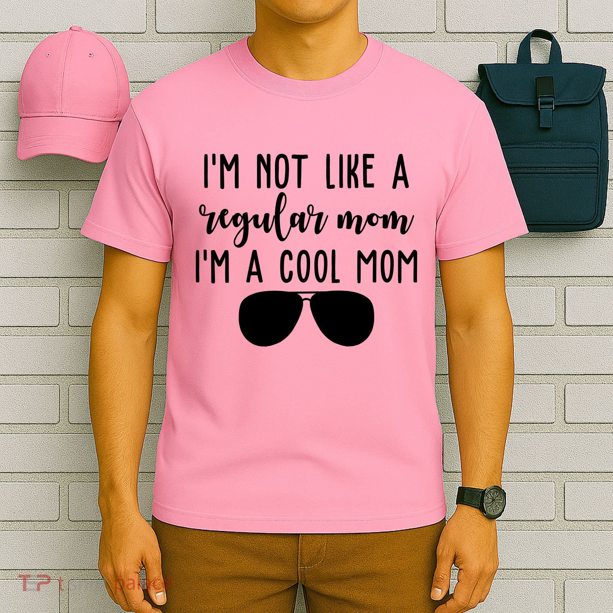 Im Not Like A Regular Mom Im A Cool Mom T-Shirt