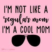 Im Not Like A Regular Mom Im A Cool Mom Coaster thumb 2