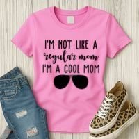 Im Not Like A Regular Mom Im A Cool Mom Women's T-Shirt thumb 3