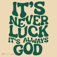 ItS Never Luck ItS Always God Tote Bag thumb 4