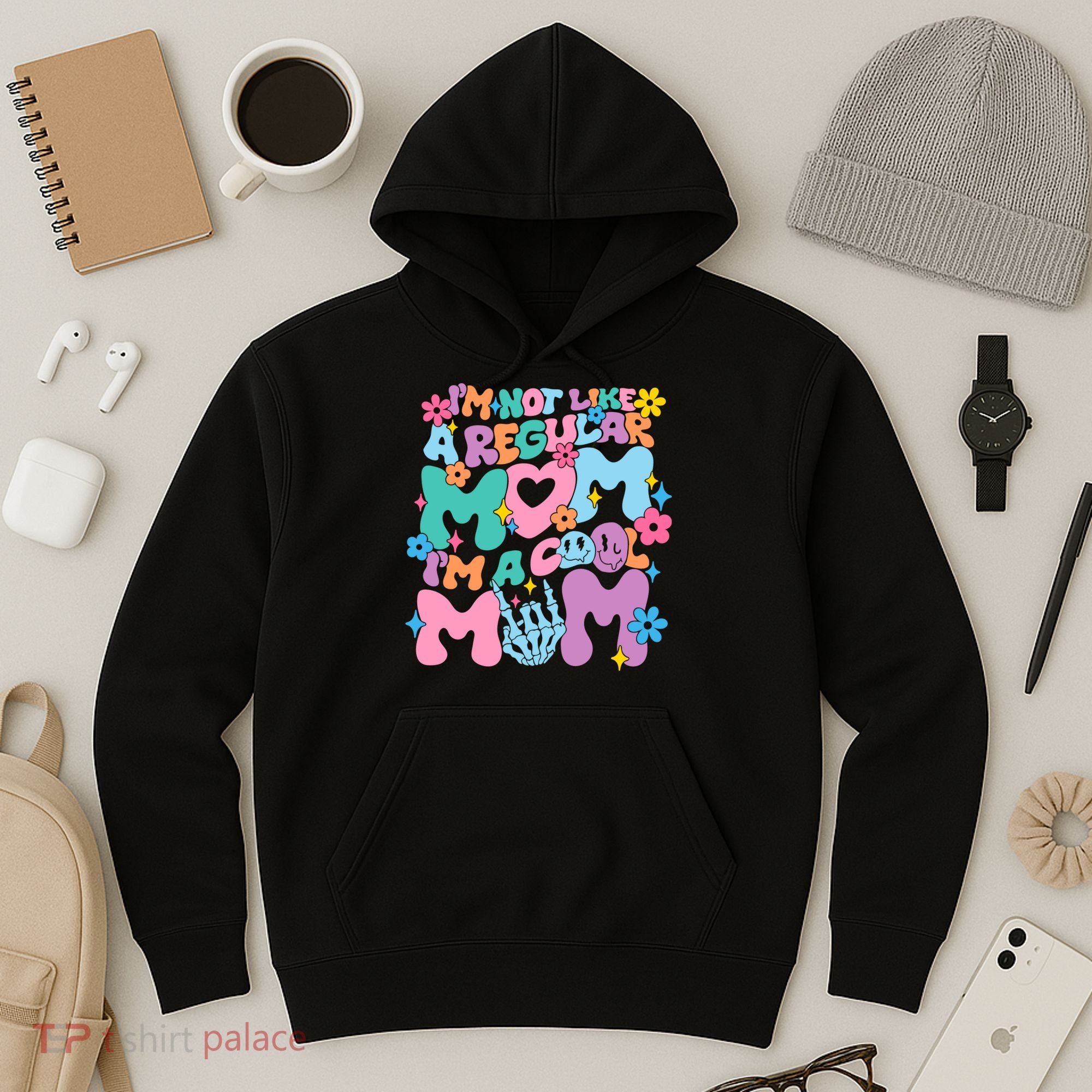 Im Not Like A Regular Mom Im Cool Mom Hoodie