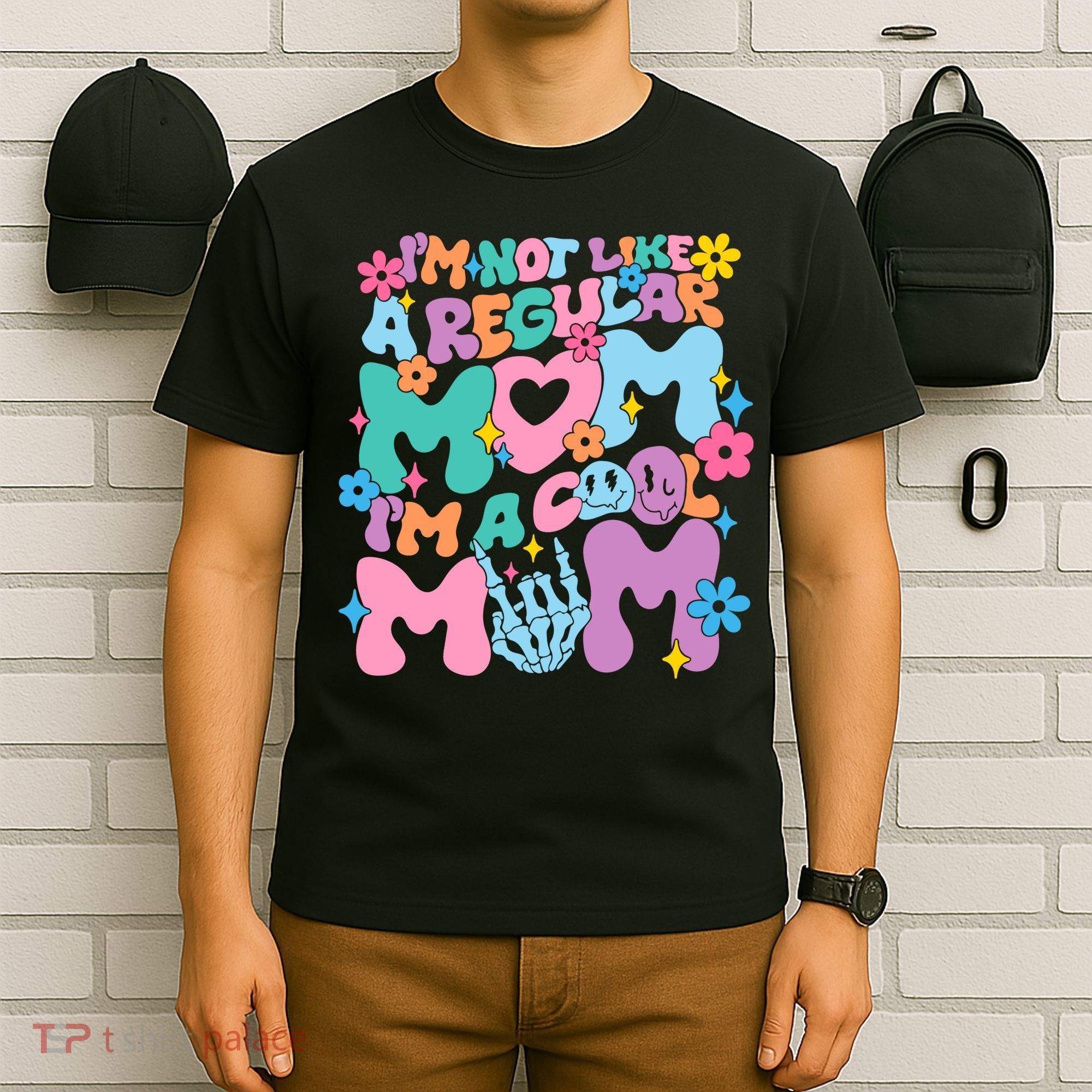 Im Not Like A Regular Mom Im Cool Mom T-Shirt