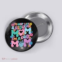 Im Not Like A Regular Mom Im Cool Mom Button thumb 0