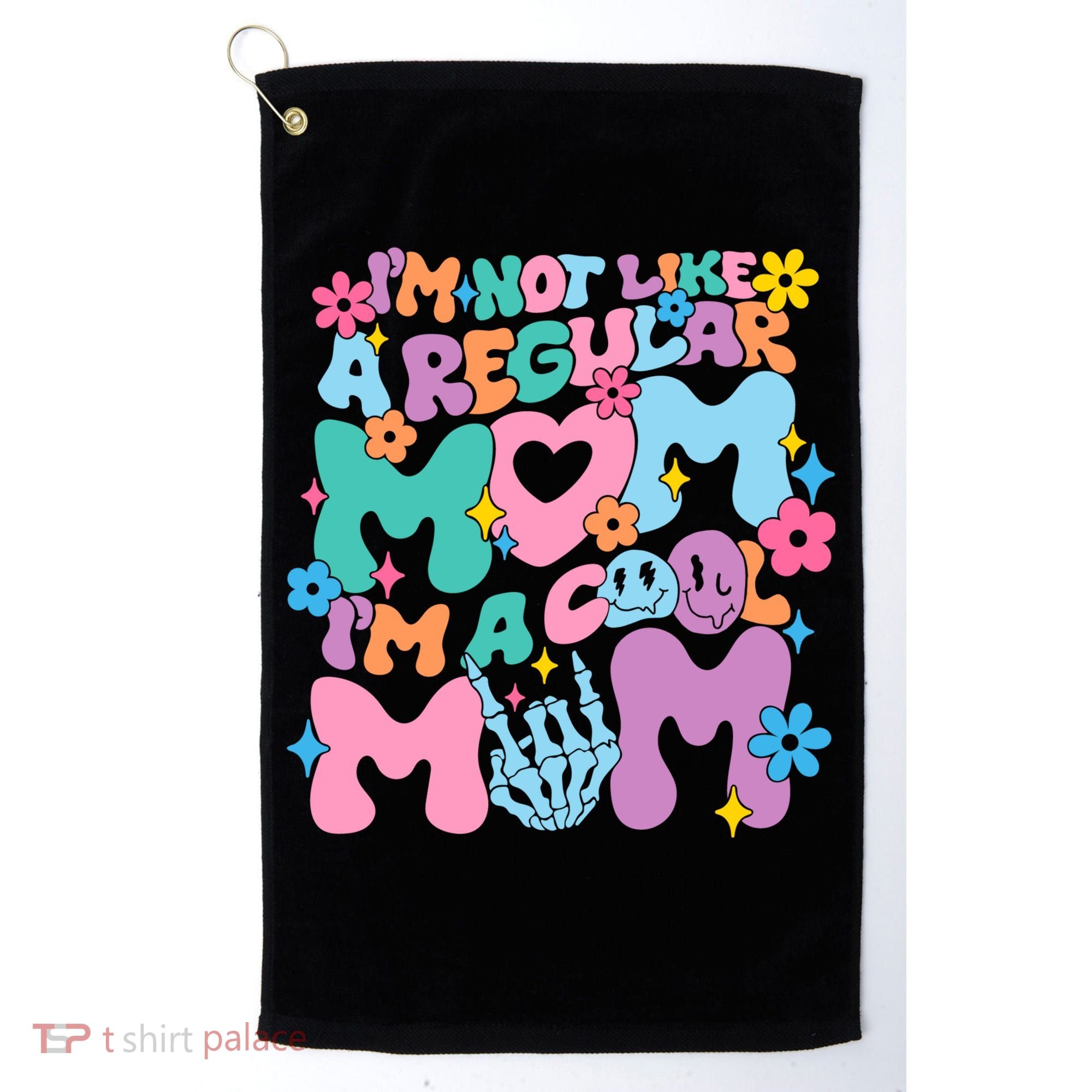 Im Not Like A Regular Mom Im Cool Mom Golf Towel